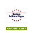 Load image into Gallery viewer, GRAPHIC ONLY - Yard Sign - Replacement Graphic