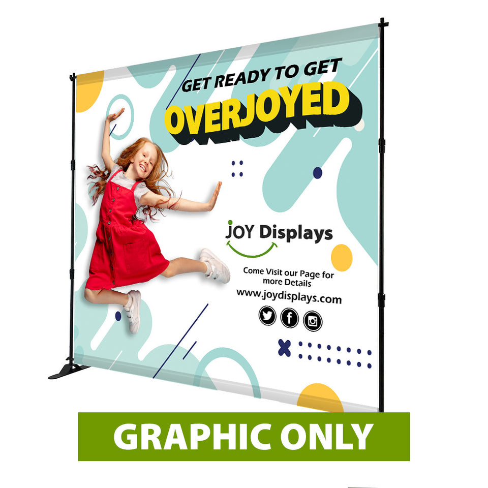 GRAPHIC ONLY - 8 Ft X 7.5 Ft - Overjoyed Replacement Graphic