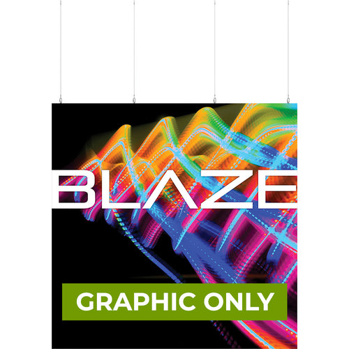 GRAPHIC ONLY - BLAZE LIGHT BOX 10ft X 10ft - Hanging - Replacement Graphic