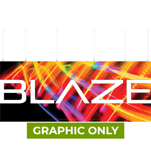 GRAPHIC ONLY - BLAZE LIGHT BOX 20ft X 8ft - Hanging - Replacement Graphic