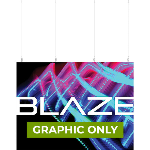 GRAPHIC ONLY - BLAZE LIGHT BOX 8ft X 6ft - Hanging - Replacement Graphic