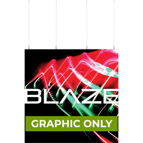 GRAPHIC ONLY - BLAZE LIGHT BOX 8ft X 8ft - Hanging - Replacement Graphic