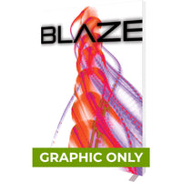  - GRAPHIC ONLY - Blaze Light Box 6 X 8 - Freestanding - Replacement Graphic