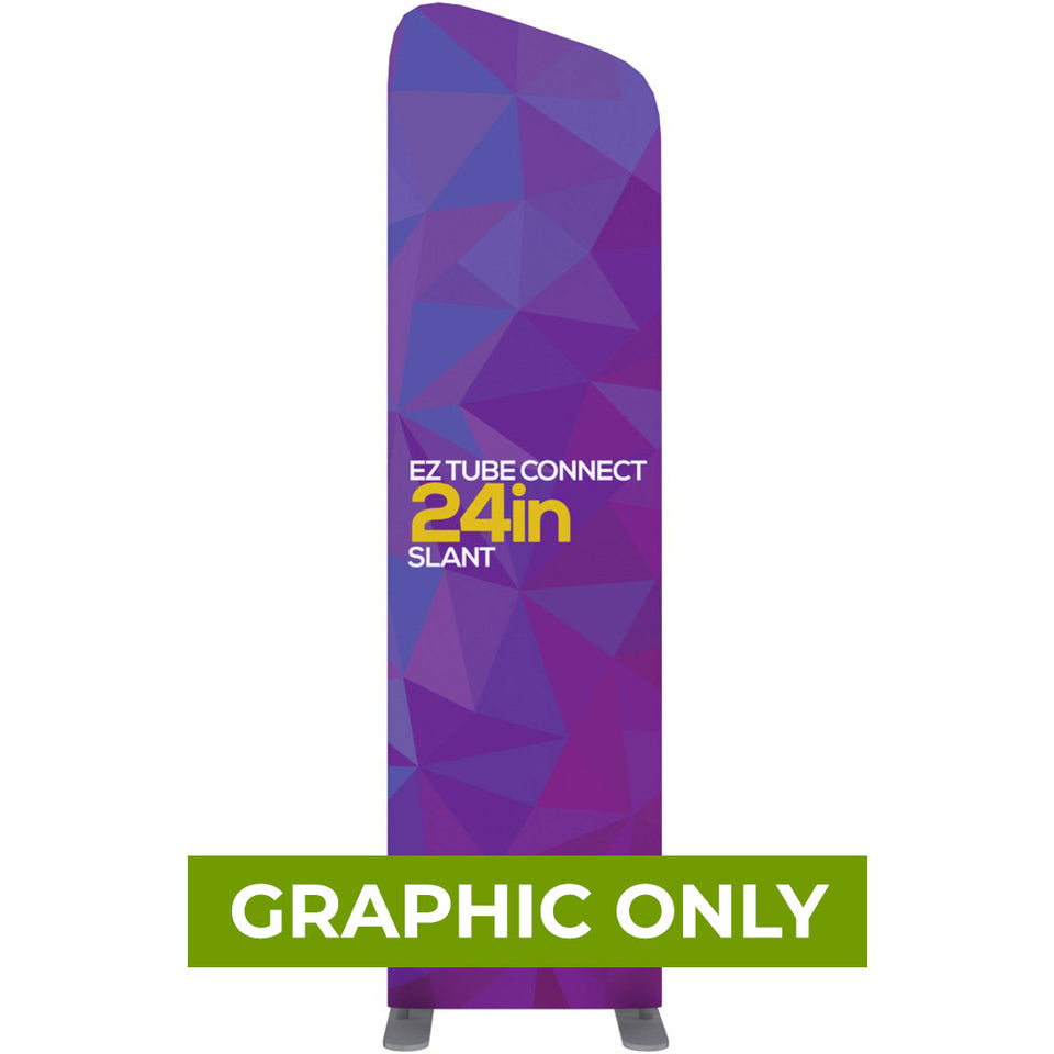 GRAPHIC ONLY - EZ Tube Connect 2 Ft. X 7.5 Ft. Slanted Top Fabric Graphic Banner - Replacement Graphic