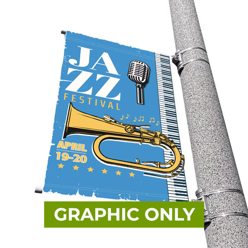 GRAPHIC ONLY - Street Pole Banner-Double-Sided - Replacement Graphic