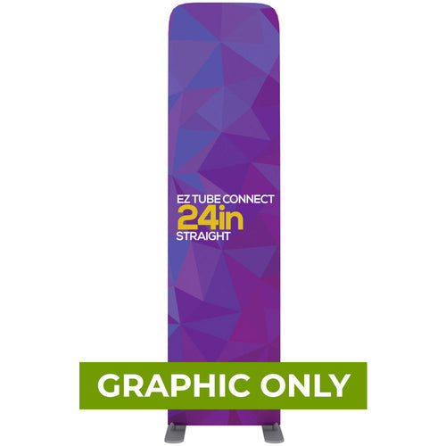 GRAPHIC ONLY - EZ Tube Connect 2 Ft. X 7.5 Ft. Straight Top Fabric Graphic Banner - Replacement Graphic