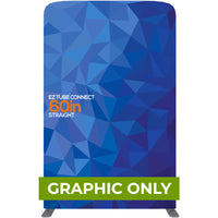  - GRAPHIC ONLY - EZ Tube Connect 5 Ft. X 7.5 Ft. Straight Top Fabric Graphic Banner - Replacement Graphic