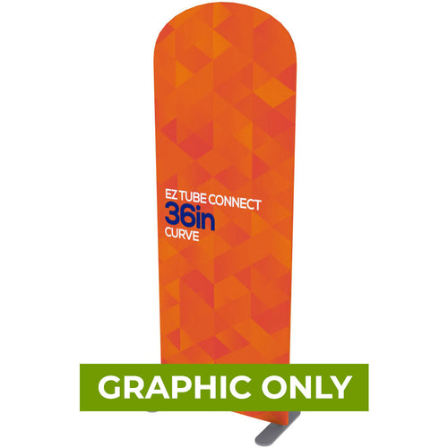 GRAPHIC ONLY - EZ Tube Connect 3 Ft. X 7.5 Ft. Curved Top Fabric Graphic Banner - Replacement Graphic