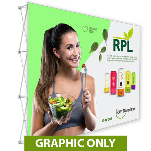 GRAPHIC ONLY - 10 Ft. RPL Fabric Pop Up Display - 89